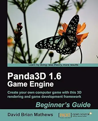 panda3d 1 6 game engine beginners guide 1st edition dave mathews 1849512728, 978-1849512725