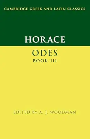 horace odes book iii 1st edition a j woodman 1108740545, 978-1108740548