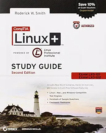 comptia linux+ exams lx0 101 and lx0 102 1st edition roderick w smith 1118531744, 978-1118531747