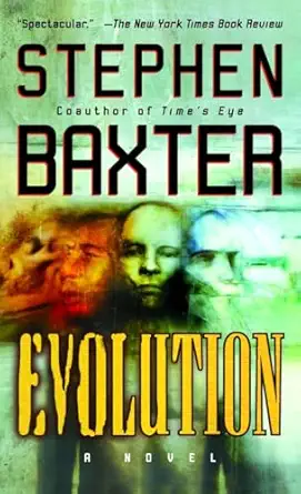 evolution 1st edition stephen baxter 0345457838, 978-0345457837