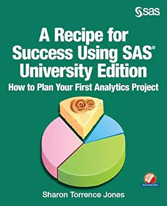 a recipe for success using sas   how to plan your first analytics project 1st edition sharon jones ed d