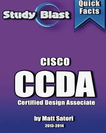 study blast cisco ccda exam study guide 640 864 designing for cisco internetworking solutions 1st edition