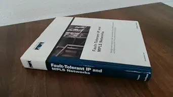 fault tolerant ip and mpls networks 1st edition iftekhar hussain 1587051265, 978-1587051265