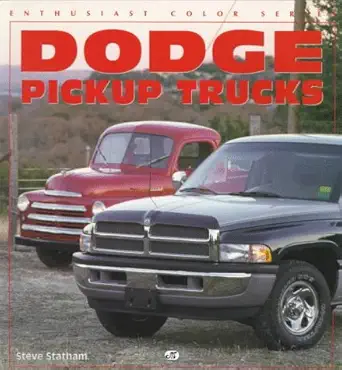dodge pickup trucks 1st edition steve statham 0760303509, 978-0760303504