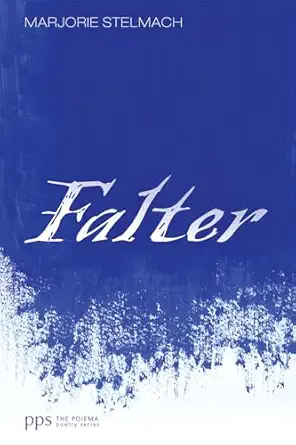 falter 1st edition marjorie stelmach 1532606214, 978-1532606212