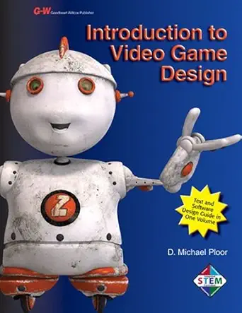introduction to video game design 1st edition d michael ploor 1605254681, 978-1605254685
