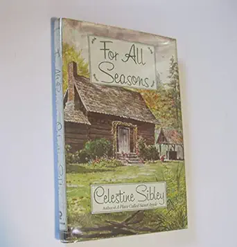 for all seasons 1st edition celestine sibley 0931948622, 978-0931948626