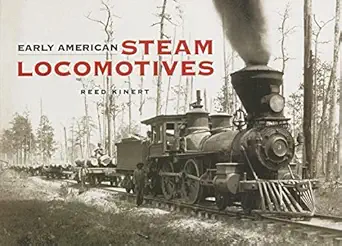 early american steam locomotives 1st edition reed kinert 0486443981, 978-0486443980