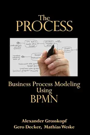 the process 1st edition alexander grosskopf ,gero decker ,mathias weske 0929652266, 978-0929652269