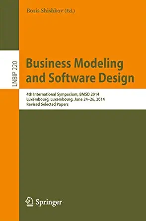 business modeling and software design 4th international symposium bmsd 2014 luxembourg luxembourg june 24 26