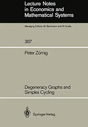 degeneracy graphs and simplex cycling 1st edition peter za rnig 354054593x, 978-3540545934