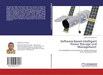 software based intelligent power storage and management an embedded control system for satellite electrical