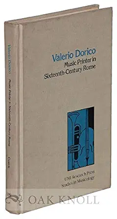 valerio dorico music printer in sixteenth century rome 1st edition suzanne g cusick 0835711730, 978-0835711739