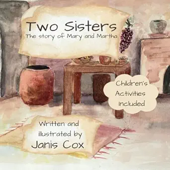 two sisters the story of mary and martha 1st edition janis cox 1990870082, 978-1990870088