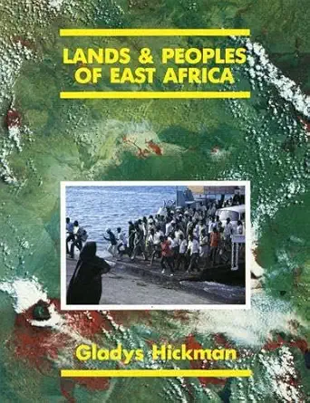 lands and people of east africa 1st edition gladys m hickman 0582603641, 978-0582603646