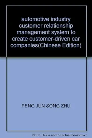 automotive industry customer relationship management system to create customer driven car companies 1st