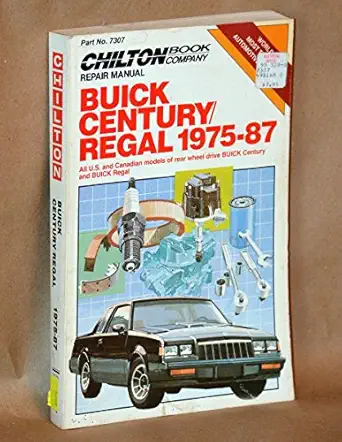 chiltons buick century/reagal 1975 87 1st edition the chilton editors 0801978238, 978-0801978234