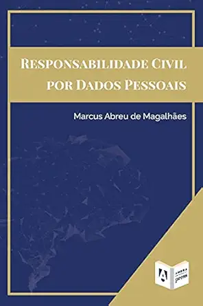 responsabilidade civil por dados pessoais 1st edition marcus abreu de magalha es 1952514126, 978-1952514128
