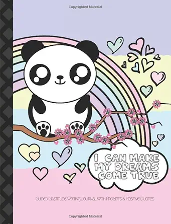 i can make my dreams come true guided gratitude writing journal with prompts and positive quotes a coloring