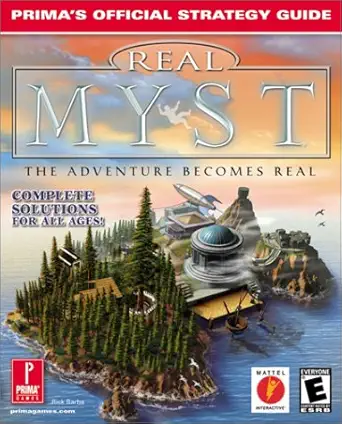 real myst the adventure becomes real primas official strategy guide 1st edition rick barba 0761531610,