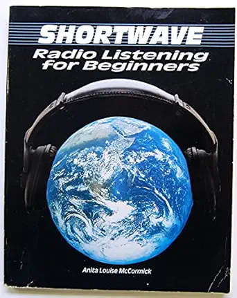 shortwave radio listening for beginners 1st edition anita louise mccormick 0830641351, 978-0830641352