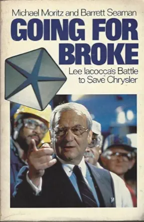 going for broke lee iacoccas battle to save chrysler 1st edition michael moritz ,barrett seaman 0385193696,