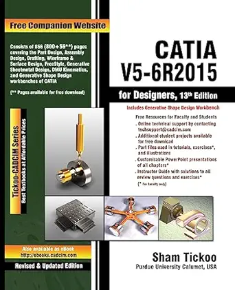 catia v5 6r2015 for designers 1st edition prof sham tickoo purdue univ 1942689217, 978-1942689218