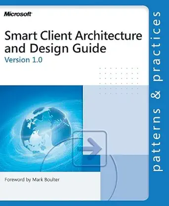 smart client architecture and design guide 1st edition microsoft corporation 0735618534, 978-0735618534