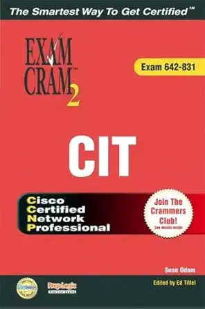 ccnp cit exam cram 2 exam cram 642 831 exam 642 831 1st edition sean odom 0789730219, 978-0789730213