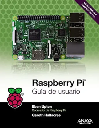raspberry pi gua a de usuario 1st edition eben upton ,gareth halfacree 8441538719, 978-8441538719
