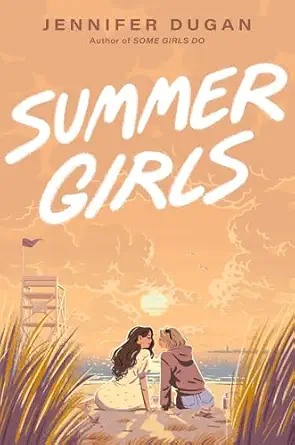summer girls 1st edition jennifer dugan 0593696891, 978-0593696897