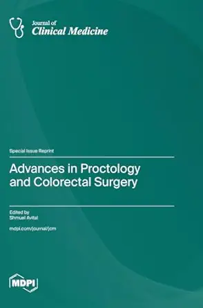 advances in proctology and colorectal surgery 1st edition shmuel avital 303658840x, 978-3036588407