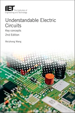 understandable electric circuits key concepts 1st edition meizhong wang 1785616978, 978-1785616976