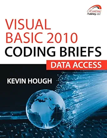 visual basic 2010 coding briefs data access 1st edition kevin hough 0983615160, 978-0983615163
