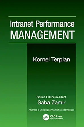 intranet performance management 1st edition kornel terplan 0849392004, 978-0849392009