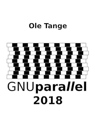gnu parallel 2018 1st edition ole tange 1387509888, 978-1387509881