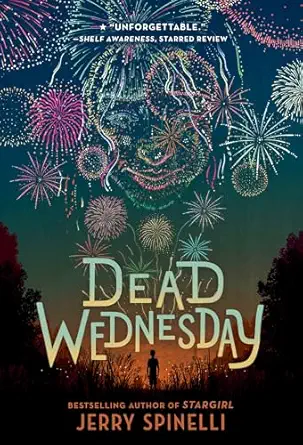 dead wednesday 1st edition jerry spinelli 0593306708, 978-0593306703