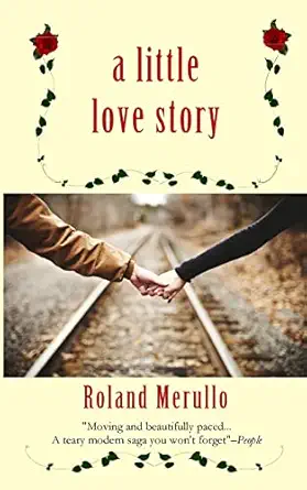 a little love story 1st edition roland merullo 1732432287, 978-1732432284