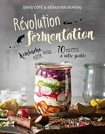 ravolution fermentation 1st edition david ca ta c ,sa c bastien bureau ,mathieu dupuis 2761946251,
