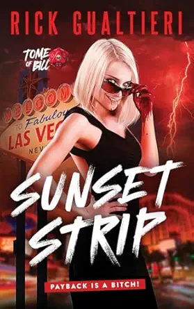 sunset strip a tale from the tome of bill 1st edition rick gualtieri 1940415179, 978-1940415178