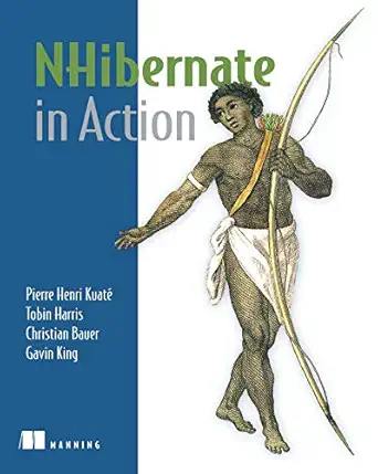 nhibernate in action 1st edition pierre henri kuata c ,christian bauer ,gavin king ,tobin harris 1932394923,