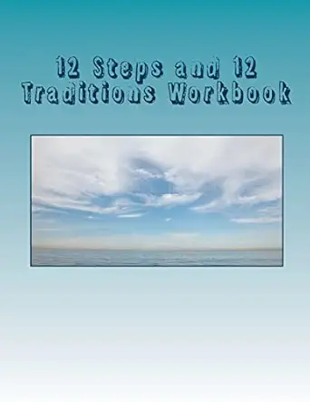 12 steps and 12 traditions workbook 1st edition george b 1514241110, 978-1514241110