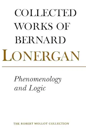 phenomenology and logic the boston college lectures on mathematical logic and existentialism volume 18 1st
