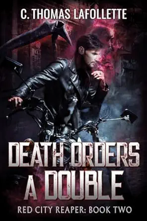 death orders a double an exiled grim reaper urban fantasy 1st edition c thomas lafollette 1960766155,