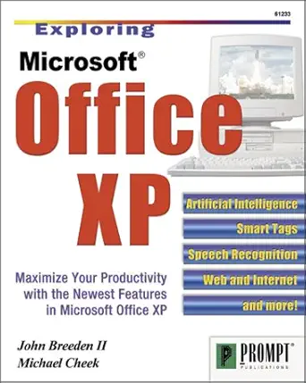 exploring microsoft office xp 1st edition john breeden ,michael cheek 079061233x, 978-0790612331