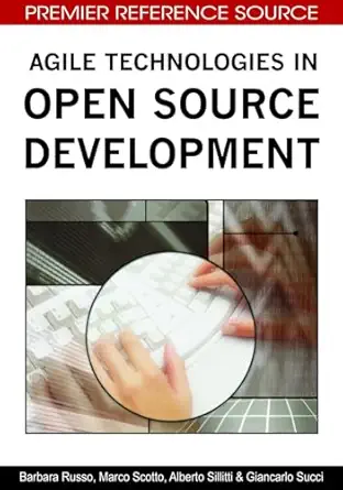 agile technologies in open source development 1st edition barbara russo ,marco scotto ,alberto sillitti