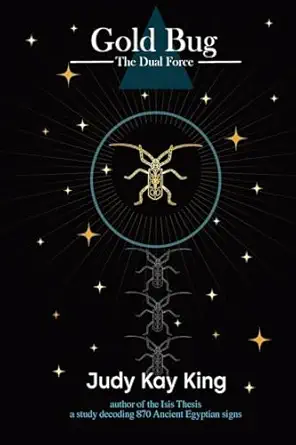 gold bug the dual force 1st edition judy kay king 0976281457, 978-0976281450