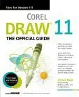 coreldraw 11 the official guide 1st edition steve bain 007222603x, 978-0072226034