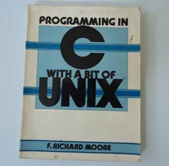 programming in c with a bit of unix 1st edition f richard moore 0137300948, 978-0137300945