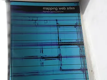 mapping websites digital media design 1st edition paul kahn ,krzysztof lenk 2880464641, 978-2880464646